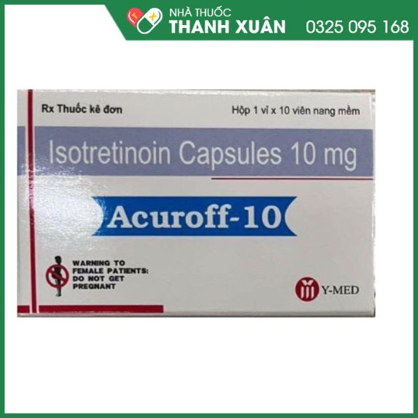 Acuroff-10 điều trị bệnh trứng cá nặng