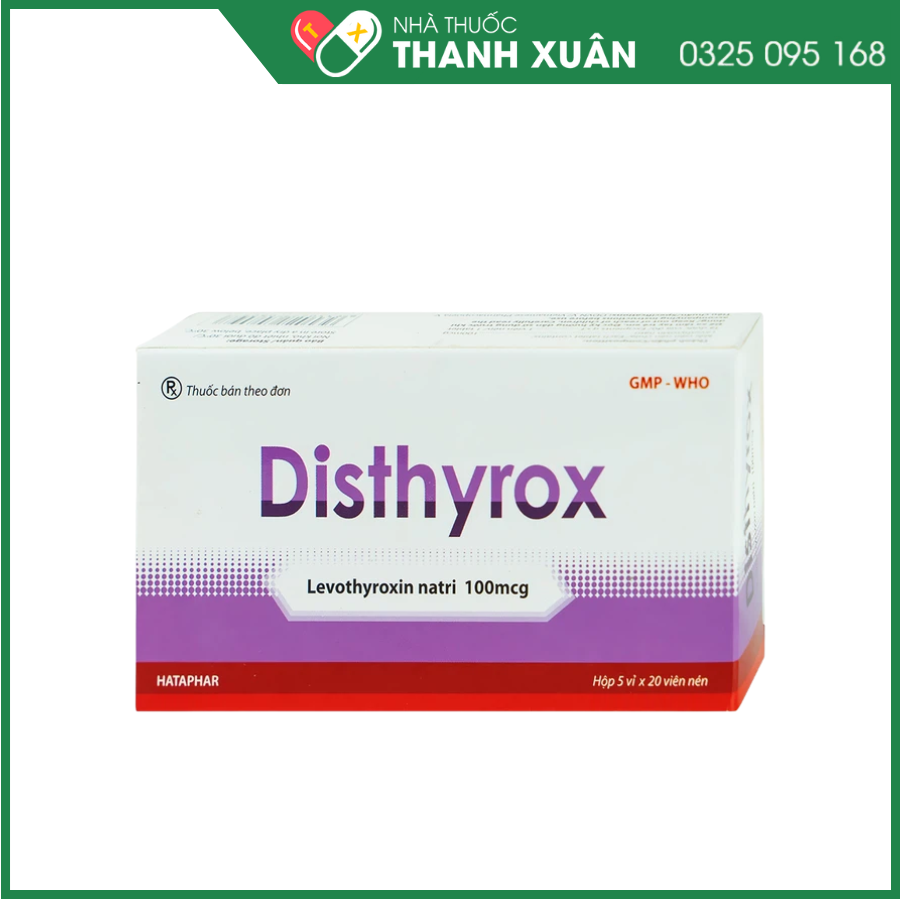 Disthyrox điều trị thay thế trong suy giáp, bệnh bướu giáp lành tính