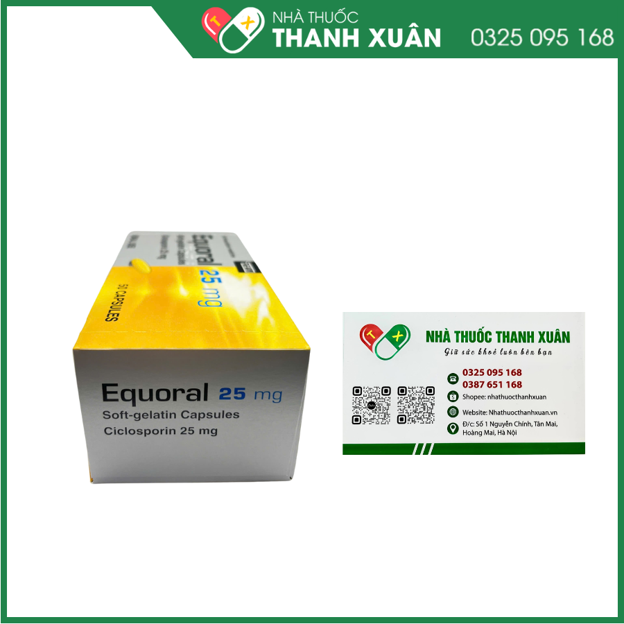 Equoral 25mg thuốc ức chế miễn dịch, điều trị chống thải ghép, hội chứng thận hư, viêm khớp dạng thấp, viên da cơ địa, bệnh vẩy nến
