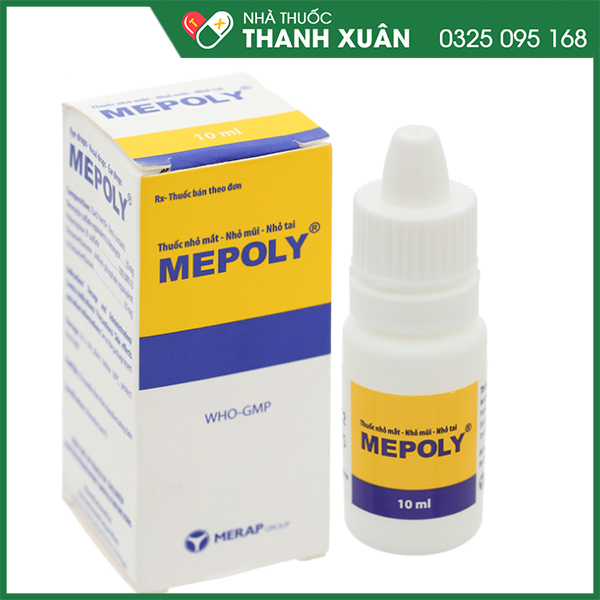 Mepoly - thuốc nhỏ mắt, mũi tai trị nhiễm khuẩn