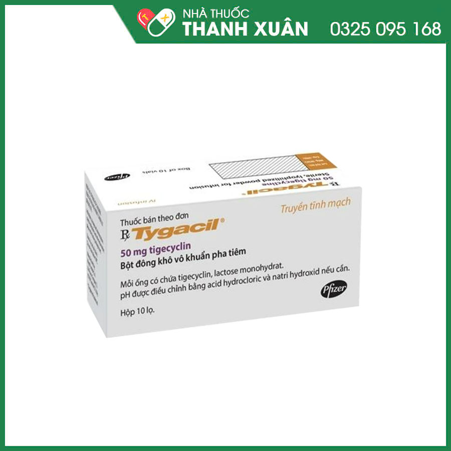 Tygacil thuốc kháng sinh điều trị các nhiễm khuẩn bởi các chủng vi khuẩn nhạy cảm
