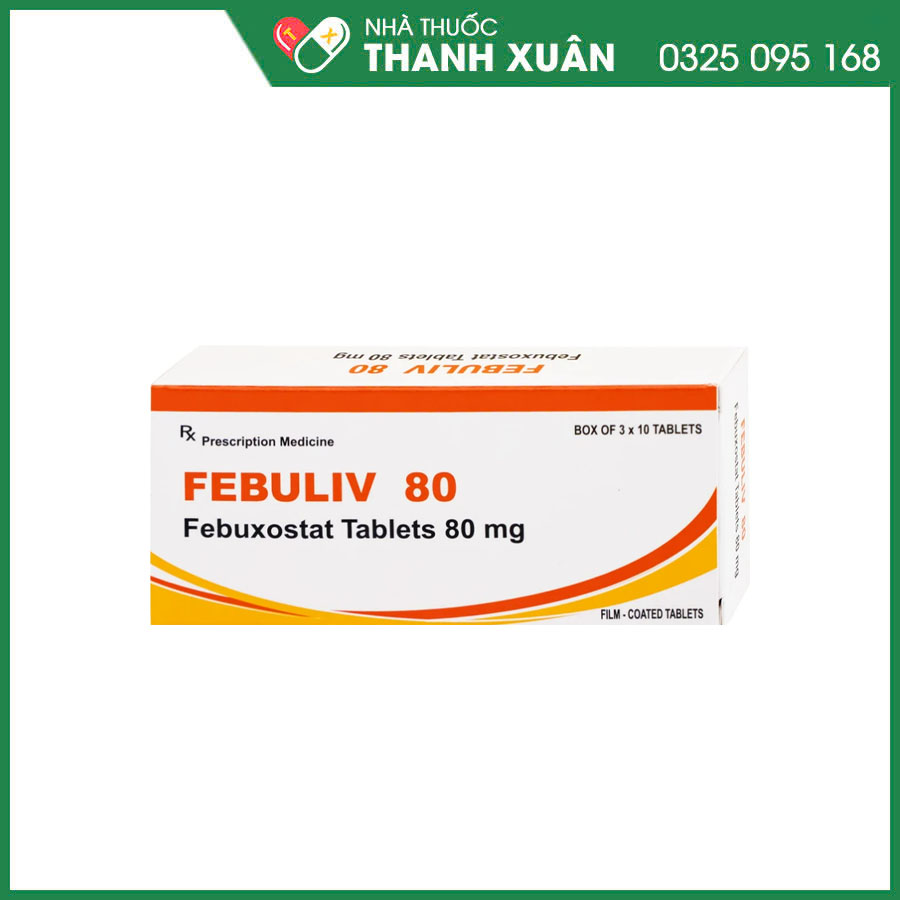 Febuliv 80 thuốc điều trị tăng acid uric huyết mạn tính